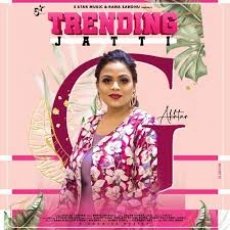 Trending Jatti Mp3 Songs Trending Jatti Mp3 Songs